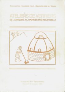 Ateliers de verriers de l'Antiquité à l'époque pré-industrielle / Actes des 4emes rencontres de l'AFAV - 1989